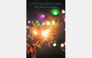 L'Eveil vous souhaite à tous une très belle année pleine de Réussites